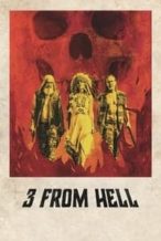 Nonton Film 3 from Hell (2019) Subtitle Indonesia Streaming Movie Download