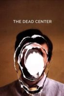 Layarkaca21 LK21 Dunia21 Nonton Film The Dead Center (2018) Subtitle Indonesia Streaming Movie Download
