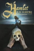 Nonton Film Hamlet in the Golden Vale (2018) Subtitle Indonesia Streaming Movie Download