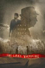 Nonton Film The Lake Vampire (2018) Subtitle Indonesia Streaming Movie Download