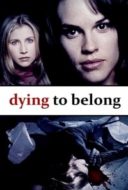 Layarkaca21 LK21 Dunia21 Nonton Film Dying to Belong (1997) Subtitle Indonesia Streaming Movie Download