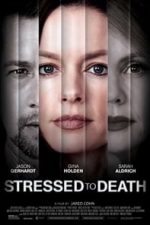 Stressed to Death (2019)