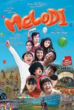 Nonton Film Melodi (2010) Subtitle Indonesia Streaming Movie Download