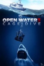 Nonton Film Open Water 3: Cage Dive (2017) Subtitle Indonesia Streaming Movie Download