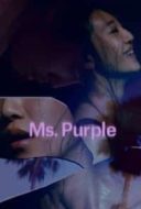 Layarkaca21 LK21 Dunia21 Nonton Film Ms. Purple (2019) Subtitle Indonesia Streaming Movie Download