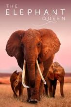 Nonton Film The Elephant Queen (2019) Subtitle Indonesia Streaming Movie Download