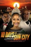 Layarkaca21 LK21 Dunia21 Nonton Film 10 Days in Sun City (2017) Subtitle Indonesia Streaming Movie Download
