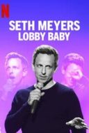 Layarkaca21 LK21 Dunia21 Nonton Film Seth Meyers: Lobby Baby (2019) Subtitle Indonesia Streaming Movie Download