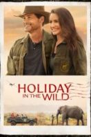 Layarkaca21 LK21 Dunia21 Nonton Film Holiday In The Wild (2019) Subtitle Indonesia Streaming Movie Download