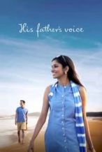 Nonton Film His Father’s Voice (2019) Subtitle Indonesia Streaming Movie Download