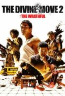 Layarkaca21 LK21 Dunia21 Nonton Film The Divine Move 2: The Wrathful (2019) Subtitle Indonesia Streaming Movie Download