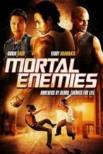 Nonton Film Mortal Enemies (2011) Subtitle Indonesia Streaming Movie Download
