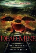 Nonton Film Dead Mine (2012) Subtitle Indonesia Streaming Movie Download