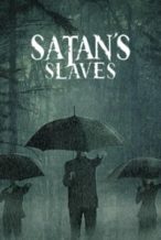 Nonton Film Satan’s Slaves (2017) Subtitle Indonesia Streaming Movie Download