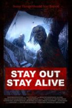 Nonton Film Stay Out Stay Alive (2019) Subtitle Indonesia Streaming Movie Download