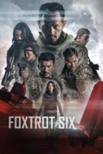 Nonton Film Foxtrot Six (2019) Subtitle Indonesia Streaming Movie Download