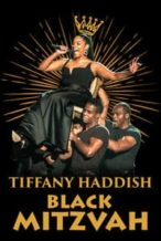 Nonton Film Tiffany Haddish: Black Mitzvah (2019) Subtitle Indonesia Streaming Movie Download