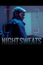 Nonton Film Night Sweats (2019) Subtitle Indonesia Streaming Movie Download