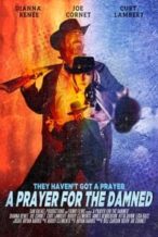 Nonton Film A Prayer for the Damned (2018) Subtitle Indonesia Streaming Movie Download