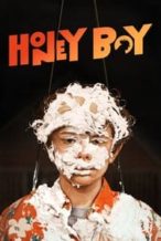 Nonton Film Honey Boy (2019) Subtitle Indonesia Streaming Movie Download