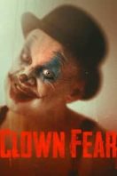 Layarkaca21 LK21 Dunia21 Nonton Film Clown Fear (2020) Subtitle Indonesia Streaming Movie Download
