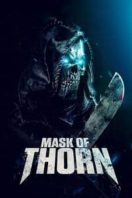 Layarkaca21 LK21 Dunia21 Nonton Film Mask of Thorn (2019) Subtitle Indonesia Streaming Movie Download