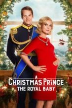 Nonton Film A Christmas Prince: The Royal Baby (2019) Subtitle Indonesia Streaming Movie Download