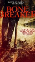 Nonton Film Bone Breaker (2020) Subtitle Indonesia Streaming Movie Download