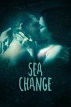 Nonton Film Sea Change (2017) Subtitle Indonesia Streaming Movie Download