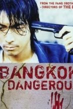 Nonton Film Bangkok Dangerous (2000) Subtitle Indonesia Streaming Movie Download