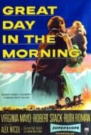 Layarkaca21 LK21 Dunia21 Nonton Film Great Day in the Morning (1956) Subtitle Indonesia Streaming Movie Download