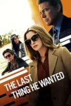 Nonton Film The Last Thing He Wanted (2020) Subtitle Indonesia Streaming Movie Download