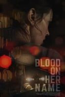 Layarkaca21 LK21 Dunia21 Nonton Film Blood on Her Name (2019) Subtitle Indonesia Streaming Movie Download