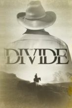 Nonton Film The Divide (2018) Subtitle Indonesia Streaming Movie Download