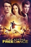 Layarkaca21 LK21 Dunia21 Nonton Film High Strung Free Dance (2018) Subtitle Indonesia Streaming Movie Download