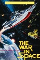 Layarkaca21 LK21 Dunia21 Nonton Film The War in Space (1977) Subtitle Indonesia Streaming Movie Download
