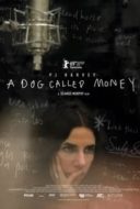 Layarkaca21 LK21 Dunia21 Nonton Film A Dog Called Money (2019) Subtitle Indonesia Streaming Movie Download