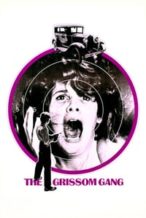 Nonton Film The Grissom Gang (1971) Subtitle Indonesia Streaming Movie Download