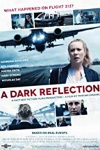 Nonton Film A Dark Reflection (2015) Subtitle Indonesia Streaming Movie Download