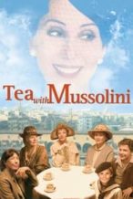 Nonton Film Tea with Mussolini (1999) Subtitle Indonesia Streaming Movie Download
