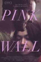 Nonton Film Pink Wall (2019) Subtitle Indonesia Streaming Movie Download