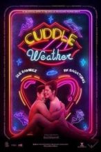 Nonton Film Cuddle Weather (2019) Subtitle Indonesia Streaming Movie Download