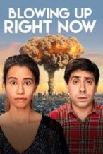 Nonton Film Blowing Up Right Now (2019) Subtitle Indonesia Streaming Movie Download