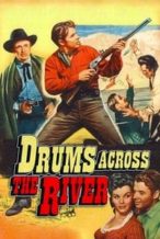 Nonton Film Drums Across the River (1954) Subtitle Indonesia Streaming Movie Download