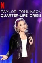 Nonton Film Taylor Tomlinson: Quarter-Life Crisis (2020) Subtitle Indonesia Streaming Movie Download