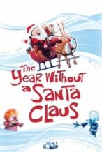 Nonton Film The Year Without a Santa Claus (1974) Subtitle Indonesia Streaming Movie Download