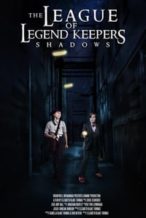 Nonton Film The League of Legend Keepers: Shadows (2019) Subtitle Indonesia Streaming Movie Download