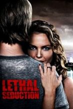 Nonton Film Lethal Seduction (2015) Subtitle Indonesia Streaming Movie Download