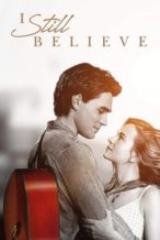 Nonton Film I Still Believe (2020) Subtitle Indonesia Streaming Movie Download