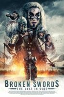 Layarkaca21 LK21 Dunia21 Nonton Film Broken Swords: The Last in Line (2018) Subtitle Indonesia Streaming Movie Download